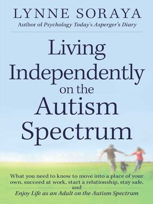 cover image of Living Independently on the Autism Spectrum